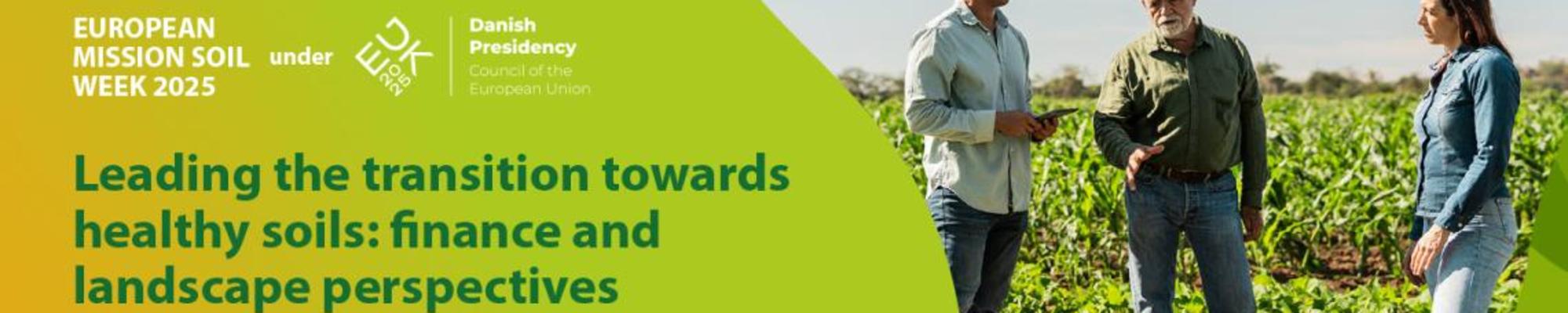Leading the transition towards healthy soils: finance and landscape perspectives