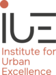 INSTITUTE FOR URBAN EXCELLENCE